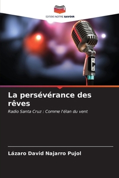 La persévérance des rêves (French Edition)