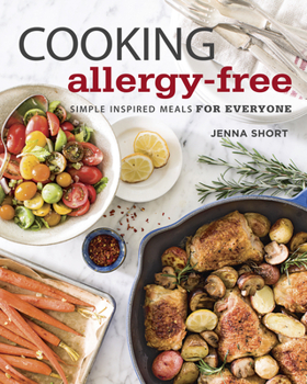 Hardcover Cooking Allergy-Free: Simple Inspired Meals for Everyone Book