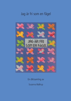 Paperback Jag är fri som en fågel [Swedish] Book