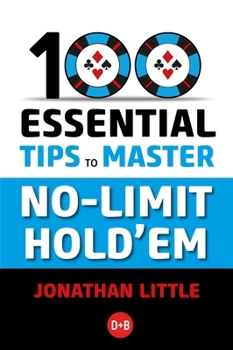 Paperback 100 Essential Tips to Master No-Limit Hold'em Book