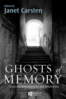 Paperback Ghosts of Memory: Essays on Remembrance and Relatedness Book