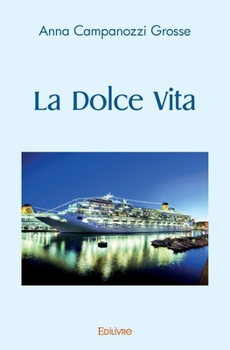 Paperback La Dolce Vita [French] Book