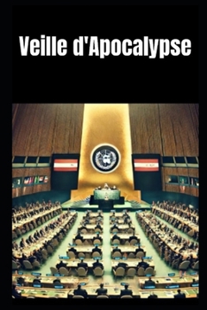 Paperback Veille d'Apocalypse [French] Book