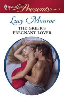 The Greek's Pregnant Lover - Book #7 of the Greek Tycoons