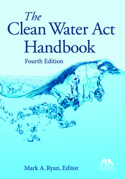 Paperback The Clean Water ACT Handbook, Fourth Edition Book