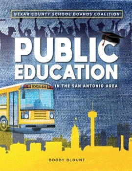 Paperback Public Education in the San Antonio Area Book