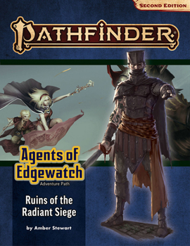 Paperback Pathfinder Adventure Path: Ruins of the Radiant Siege (Agents of Edgewatch 6 of 6) (P2) Book