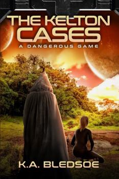 Paperback The Kelton Cases: A Dangerous Game Book