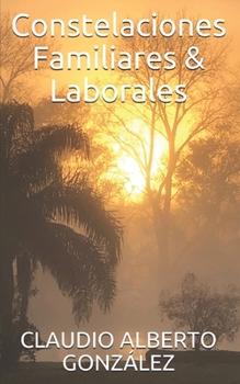 Paperback Constelaciones Familiares & Laborales [Spanish] Book