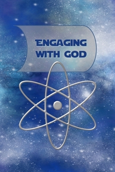 Engaging With God: Travel Size 2-Way Dialog Journal Diary Notebook for Creative Recording and Doodling Keepsake of Daily Time with God and Ascension, Blue Atom Symbol