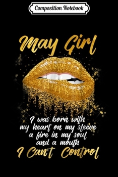 Paperback Composition Notebook: I'm a May Girl Funny Birthday for Women Journal/Notebook Blank Lined Ruled 6x9 100 Pages Book