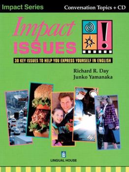 Paperback Impact Issues: 30 Key Issues to Help You Express Yourself in English [With CD] Book