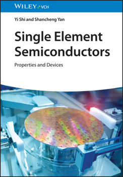 Hardcover Single Element Semiconductors: Properties and Devices Book