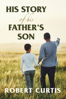 Paperback His Story of His Father's Son Book