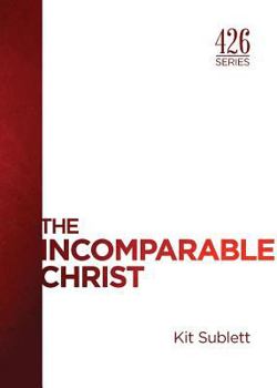 Paperback The Incomparable Christ Book