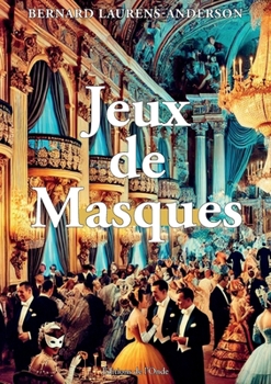 Paperback Jeux de Masques [French] Book