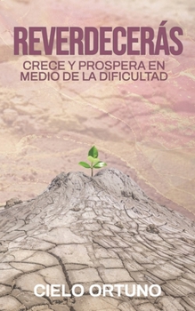 Paperback Reverdecerás [Spanish] Book