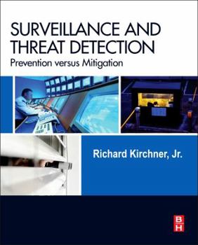 Hardcover Surveillance and Threat Detection: Prevention Versus Mitigation Book