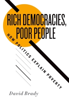 Paperback Rich Democracies, Poor People: How Politics Explain Poverty Book
