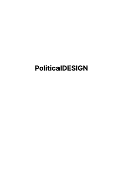 Paperback Political Design: Individual Values, Team Dynamics, Industry Culture [Large Print] Book
