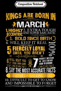 Composition Notebook: Mens Kings Are Born In March Funny Birthday  Journal/Notebook Blank Lined Ruled 6x9 100 Pages