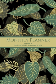 Monthly Planner: Leaves; 24 months; January 1, 2020 - December 31, 2021; 6" x 9"
