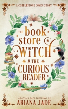Paperback The Book Store Witch & The Curious Reader Book