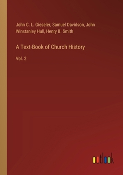 Paperback A Text-Book of Church History: Vol. 2 Book