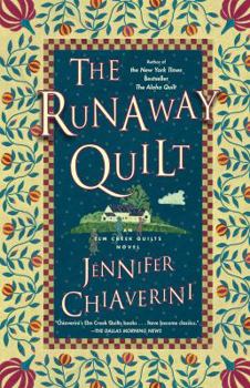The Runaway Quilt: An Elm Creek Quilts Novel - Book #4 of the Elm Creek Quilts