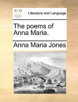 Paperback The Poems of Anna Maria. Book