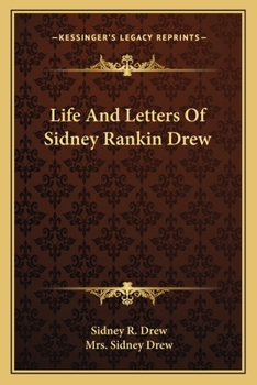 Paperback Life And Letters Of Sidney Rankin Drew Book