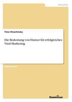 Paperback Die Bedeutung von Humor für erfolgreiches Viral-Marketing [German] Book