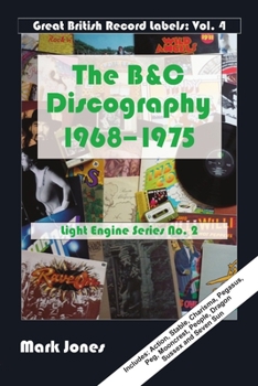 Paperback The B&C Discography: 1968 to 1975 Book