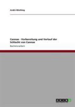Paperback Cannae - Vorbereitung und Verlauf der Schlacht von Cannae [German] Book