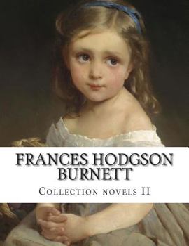 Paperback Frances Hodgson Burnett, Collection novels II Book