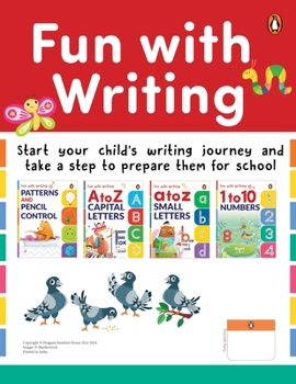 Paperback Fun with Writing (Pack of 4 Books): A Set of 4 Activity Books for Preschool Kids, Toddlers Book for 3+ [Penguin Early Learning Series] Book
