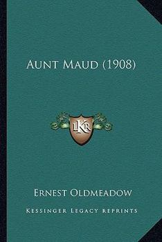 Paperback Aunt Maud (1908) Book