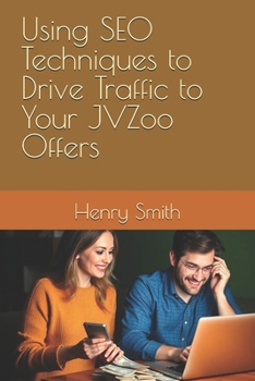 Paperback Using SEO Techniques to Drive Traffic to Your JVZoo Offers Book