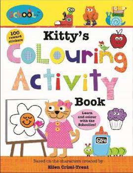 Paperback Kitty's Colouring Activity Book (Schoolies Activity Books) Book