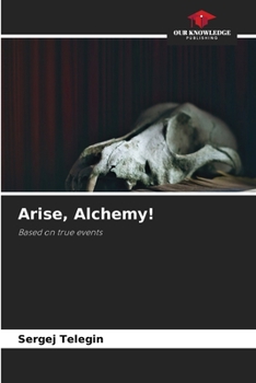 Paperback Arise, Alchemy! Book