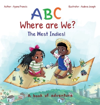 Hardcover ABC Where are We? The West Indies! Book