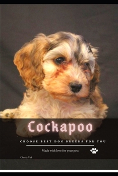 Paperback Cockapoo: Choose best dog breeds for you Book