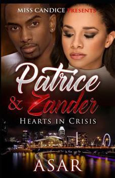 Paperback Patrice & Zander: Hearts in Crisis Book