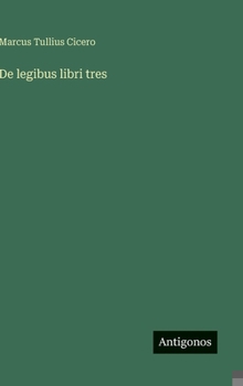 De legibus libri tres (German Edition)