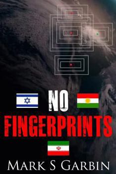 Paperback No Fingerprints: The Secret Destruction of Iran's Nuclear Capability Book