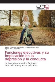 Paperback Funciones ejecutivas y su implicación en la depresión y la conducta [Spanish] Book