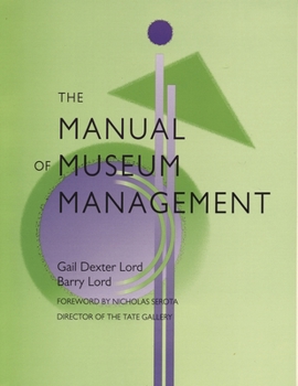 Paperback The Manual of Museum Management Book