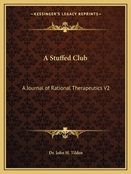 Paperback A Stuffed Club: A Journal of Therapeutics V9 Part 2 Book