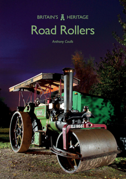 Road Rollers - Book  of the Britain's Heritage
