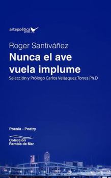 Paperback Nunca el ave vuela implume [Spanish] Book